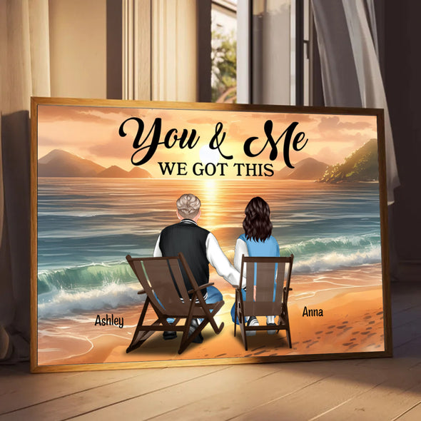 We Got This Poster- Gift For Couple, Wife, Husband