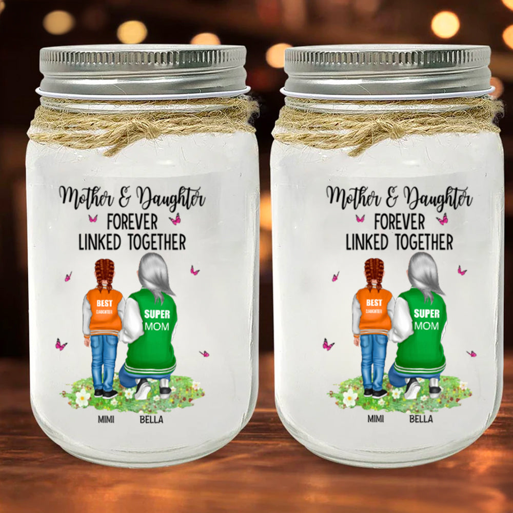 Mother & Daughter Forever Linked Together - Personalized Mason Jar Light