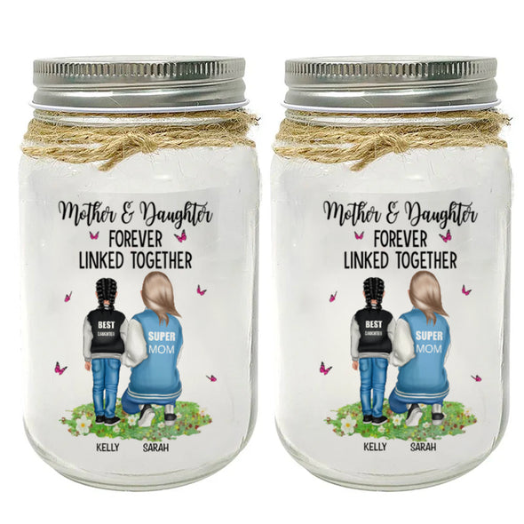 Mother & Daughter Forever Linked Together - Personalized Mason Jar Light